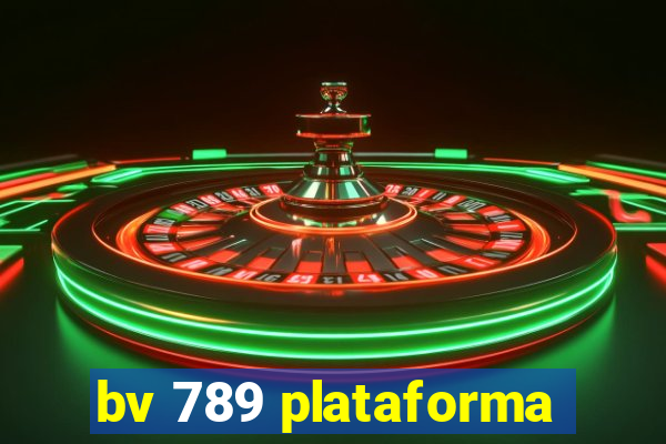 bv 789 plataforma